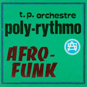 Album T.P. Orchestre Poly-Rythmo: Afro-Funk Vol-1