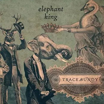 Trace Bundy: Elephant King