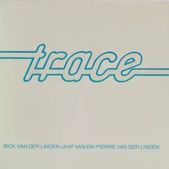 Rick van der Linden: Trace