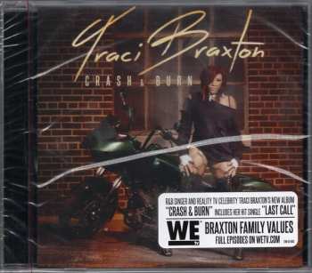 CD Traci Braxton: Crash & Burn