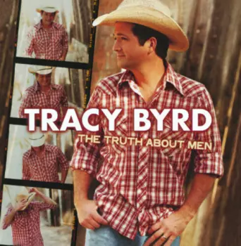 Tracy Byrd: The Truth About Men