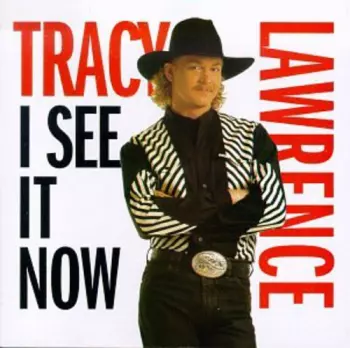 Tracy Lawrence: I See It Now