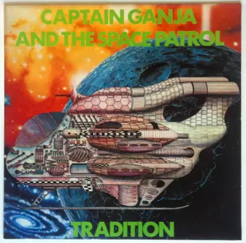 Tradition: Captain Ganja And The Space Patrol