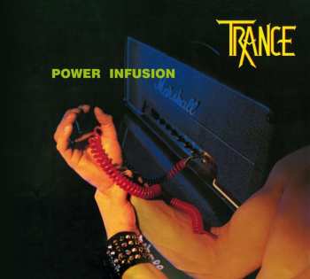 CD Trance: Power Infusion (remaster 2023)