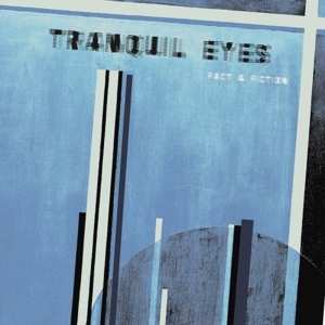 LP Tranquil Eyes: Fact & Fiction