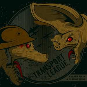 Album Transport League: Napalm Bats & Suicide Dogs