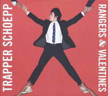 CD Trapper Schoepp: Rangers & Valentines