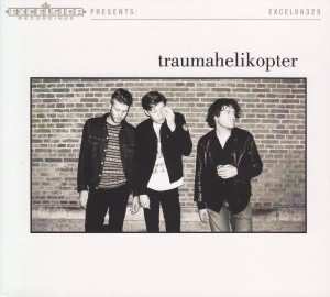 Album Traumahelikopter: Traumahelikopter