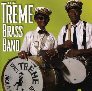 Album Treme Brass Band: New Orleans Music!