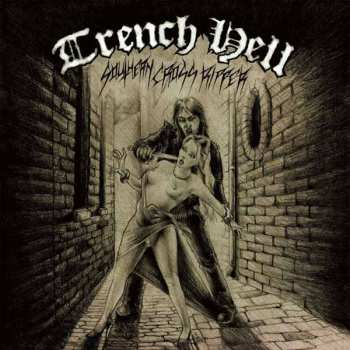LP Trench Hell: Southern Cross Ripper