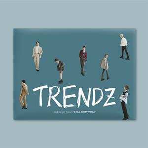 Album Trendz: Still On My Way