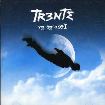 Album Trente: Vu Du Ciel