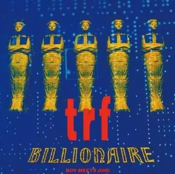 TRF: Billionaire (Boy Meets Girl)