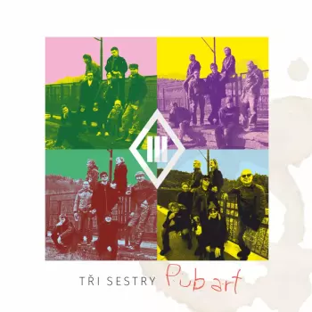 Tři Sestry: Pub Art