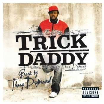 Album Trick Daddy: Back By Thug Demand