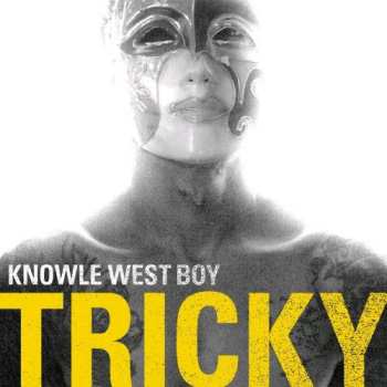 CD Tricky: Knowle West Boy