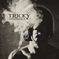 CD Tricky: Mixed Race
