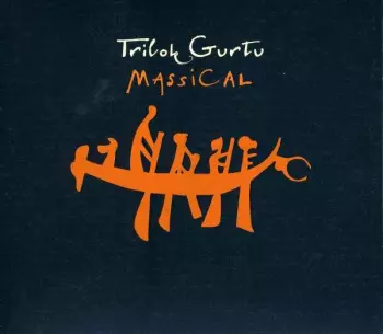 Trilok Gurtu: Massical