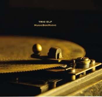 Album Trio Elf: MusicBoxMusic