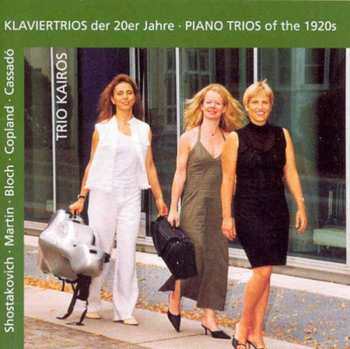 Album Dmitri Shostakovich: Klaviertrios Der 20er Jahre = Piano Trios Of The 1920s