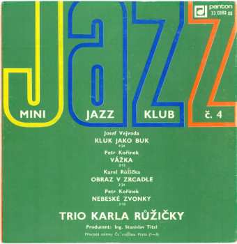 SP Karel Růžička Trio: Mini Jazz Klub 4