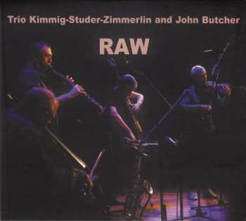 CD Trio Kimmig-Studer-Zimmerlin: Raw