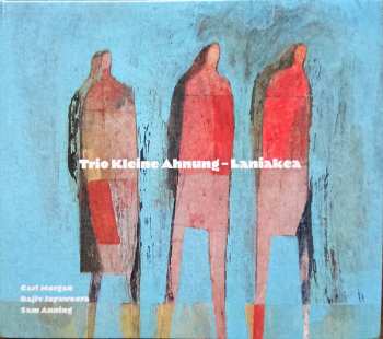 Album Trio Kleine Ahnung: Laniakea