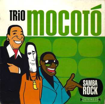 CD Trio Mocotó: Samba Rock