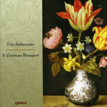 Album Trio Settecento: A German Bouquet
