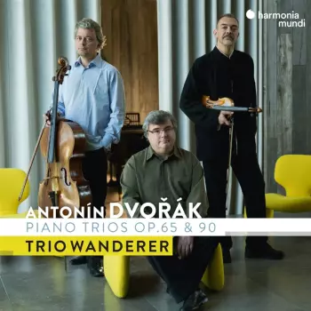 Dvorak: Piano Trios Op.