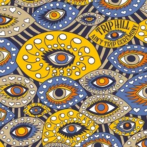 Trip Hill: Ain't Trip Ceremony