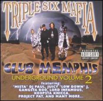 Album Three 6 Mafia: Club Memphis (Underground Volume 2)
