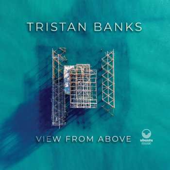 CD Tristan Banks: View From Above