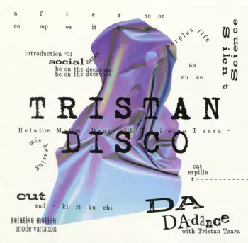 Tristan Disco: Relative Motion -Dance With Tristan Tzara -