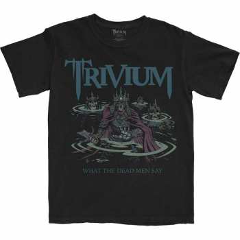 Merch Trivium: Tričko Dead Men Say S