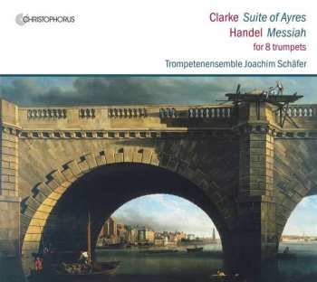 Album Georg Friedrich Händel: Suite Of Ayres & Messiah