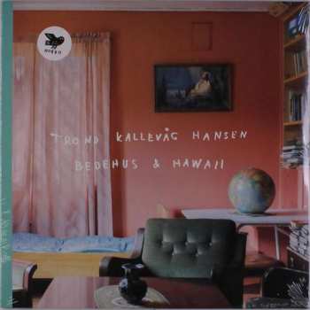 Album Trond Kallevåg Hansen: Bedehus & Hawaii