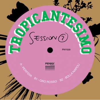Album Tropicantesimo: Session 2