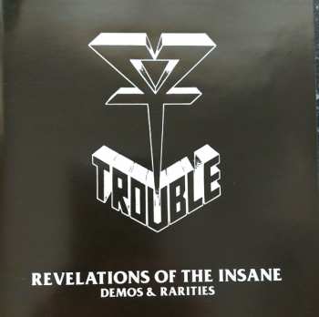 2CD Trouble: Revelations Of The Insane Demos & Rarities