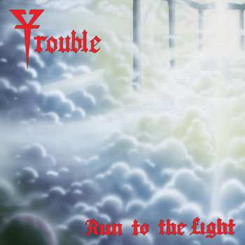 CD Trouble: Run To The Light