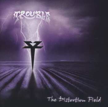 Album Trouble: The Distortion Field