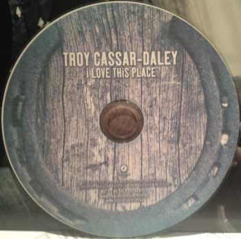 LP Troy Cassar-Daley: I Love This Place
