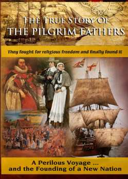 Album True Story Of The Pilgrim Fathers: True Story Of The Pilgrim Fathers