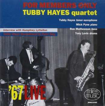 Album Tubby Hayes Quartet: For Members Only - '67 Live