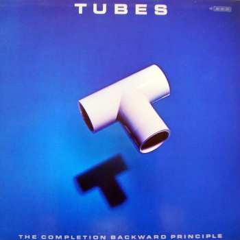 LP The Tubes: The Completion Backward Principle