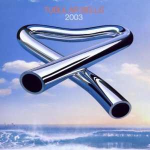 Album Mike Oldfield: Tubular Bells 2003