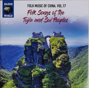 CD Tujia: Folk Songs Of The Tujia And Sui Peoples