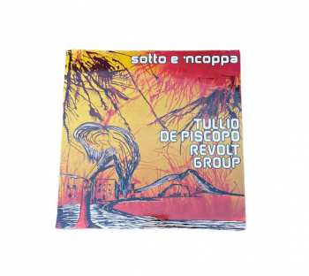 LP Tullio De Piscopo Revolt Group: Sotto E 'Ncoppa