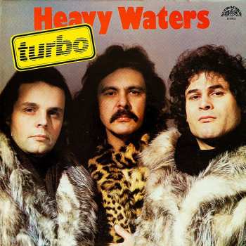 LP Turbo: Heavy Waters