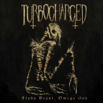 CD Turbocharged: Alpha Beast, Omega God